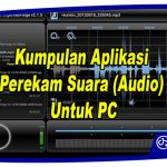 Aplikasi Perekam Suara (Audio) Untuk PC