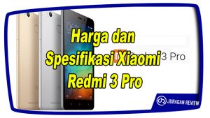 Spesifikasi Xiaomi Redmi 3 Pro