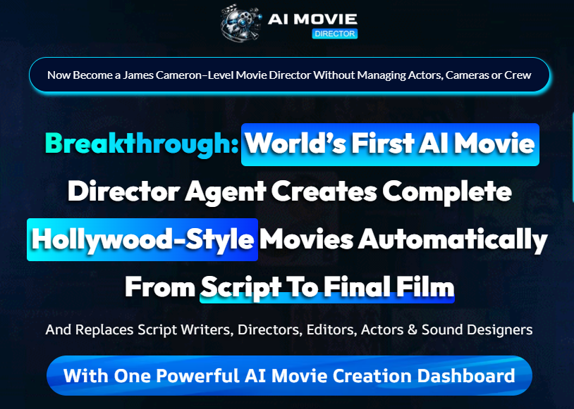 AI Movie Director Review OTO 2026: The World's First AI Agent That Writes, Directs, Casts, and Edits a Complete Hollywood-Style Movie in 3 Clicks 3 AI Movie Director Review OTO 2026