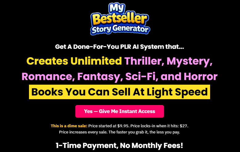 My Bestseller Story Generator PLR Review OTO: Create and Sell Fiction Books With AI, OTO Breakdown Inside 1 My Bestseller Story Generator PLR Review OTO