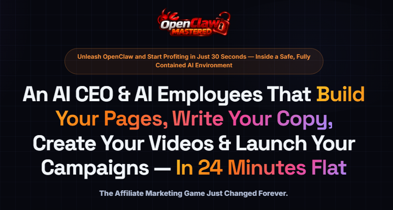 OPENCLAW MASTERED Review OTO: AI CEO Builds Your Pages, Copy, and Campaigns in 24 Minutes — OTO Breakdown Inside 1 OpenClaw Mastered Review OTO