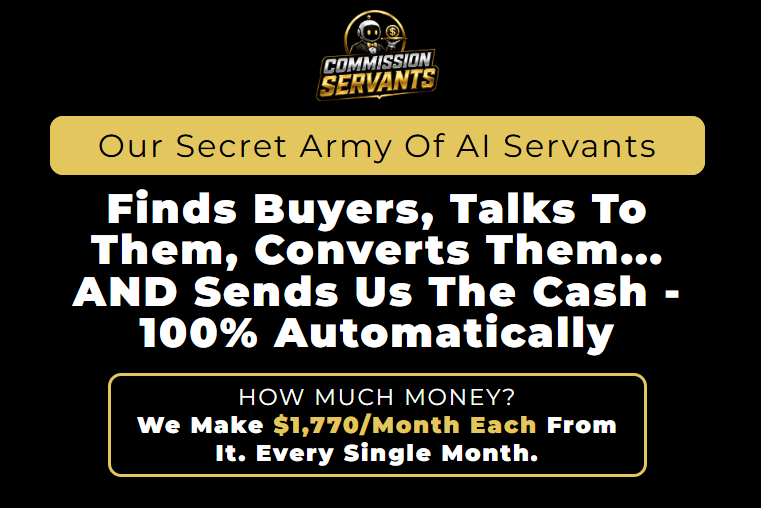 Commission Servants Review 2026: Can Tom E's AI Servants Really Generate Affiliate Commissions on Full Autopilot? 1 Commission Servants Review 2026